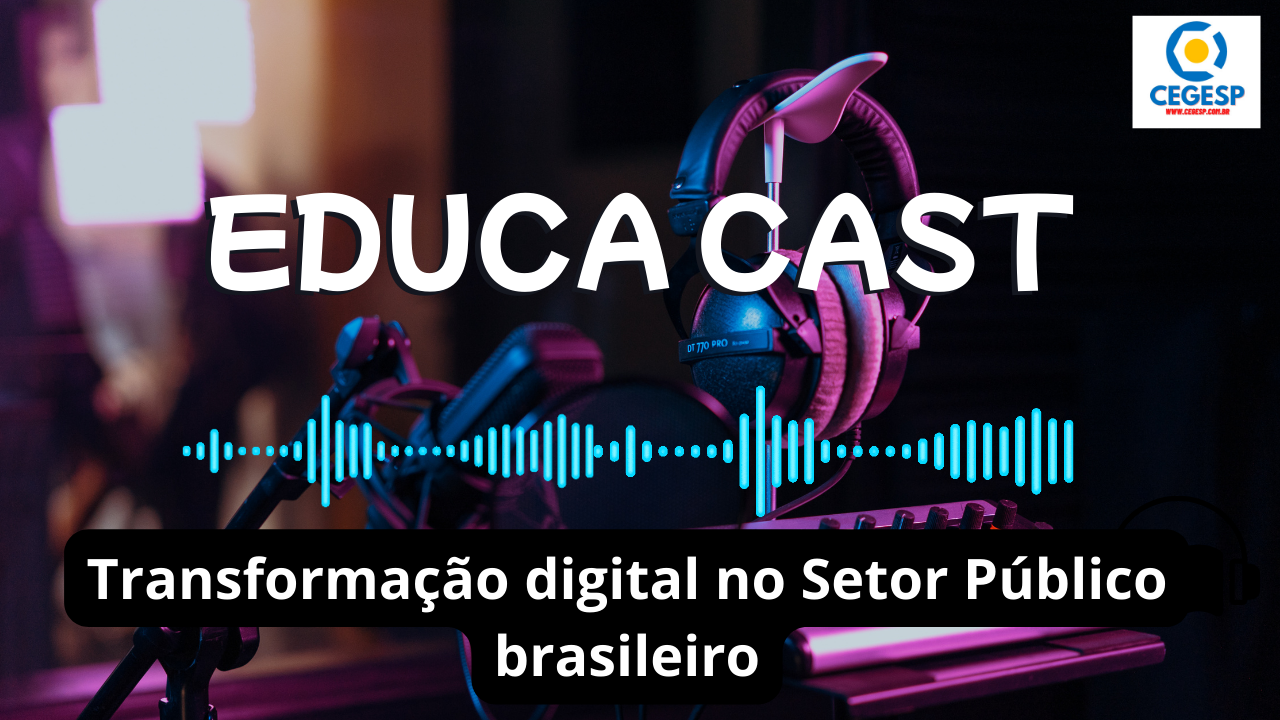 Transformação Digital no Setor Público :: CEGESP